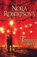 Robertsová Nora: Temné noci