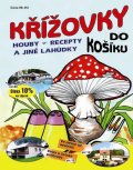 neuveden: Křížovky do košíku - Houby, recepty a jiné lahůdky