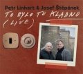 Linhart Petr: CD To bylo to Kladno