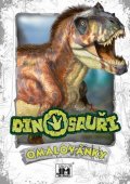 neuveden: Dinosauři - Omalovánky A5