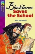 MacDonald Alan: Oxford Reading Tree TreeTops Fiction 11 More Pack A Blackbones Saves the Sc