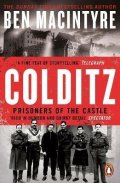 Macintyre Ben: Colditz: Prisoners of the Castle