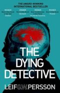 Persson Leif G. W.: The Dying Detective
