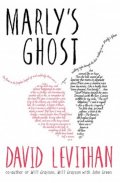 Levithan David: Marly´s Ghost
