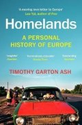 Garton Ash Timothy: Homelands: A Personal History of Europe - Updated with a New Chapter