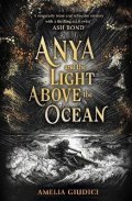 -: Anya and the Light Above the Ocean