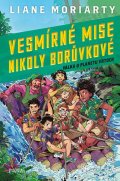 Moriarty Liane: Vesmírné mise Nikoly Borůvkové 3: Válka o planetu Vrtoch