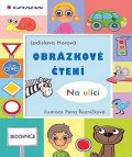 Řezníčková Petra: Obrázkové čtení – Na ulici