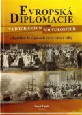 Teplík Tomáš: Evropská diplomacie v historických souvislostech od počátků do vypuknutí pr