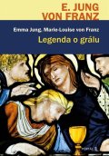 von Franz Marie-Louise: Legenda o grálu