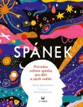 : Spánek - Průvodce světem spánku pro děti a jejich rodiče