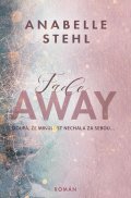 Stehl Anabelle: FadeAway