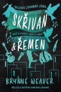 Weaver Brynne: Skřivan & Řemen
