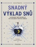 D´Agostino Azzurra: Snadný výklad snů - Ilustrovaný snář objasňující 300 základních snových sym