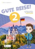 Bogdaniuk Natalia: Gute Reise! 2 - cvičebnice