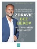 Kužela Ladislav: Zdravie bez liekov (slovensky)