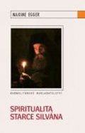 Egger Maxime: Spiritualita starce Silvána