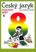 Hořínková Alena: Český jazyk pro 8. ročník (pracovní sešit)