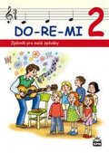 Lišková Marie: DO-RE-MI 2 - Zpěvník pro malé zpěváky