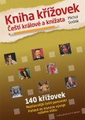 Sedlák Michal: Kniha křížovek - Čeští králové a knížata