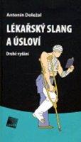 Doležal Antonín: Lékařský slang a úsloví
