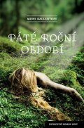 Kallentoft Mons: Páté roční období