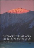 Pilous Vlastimil: Východočeské hory – Od Jizery po Tichou Orlici