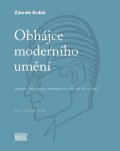 Brdek Zdeněk: Obhájce moderního umění - Jindřich Chalupecký v kontextu 30. a 40. let 20. 