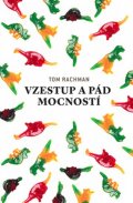 Rachman Tom: Vzestup a pád mocností