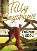 Bagshaweová Tilly: Farma v údolí