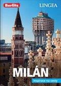 neuveden: Milán - Inspirace na cesty