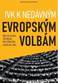 kolektiv autorů: IVK k nedávným evropským volbám
