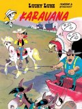 Goscinny René: Lucky Luke - Karavana