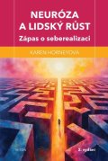: Neuróza a lidský růst
