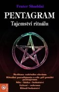 Shaddai Frater: Pentagram - tajemství rituálu