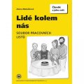 Matušková Alena: Lidé kolem nás, soubor pracovních listů
