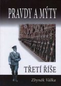 Válka Zbyněk: Pravdy a mýty Třetí říše