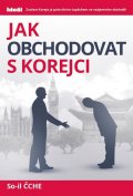 Čche So-il: Jak obchodovat s Korejci