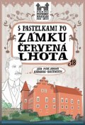 Chupíková Eva: S pastelkami po zámku Červená Lhota