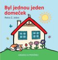 Jelen Petra Z.: Byl jednou jeden domeček