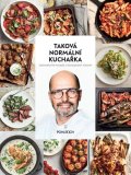 Pohlreich Zdeněk: Taková normální kuchařka