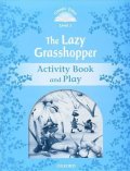 Arengo Sue: Classic Tales 1 The Lazy Grasshopper Activity Book and Play (2nd)