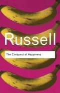 Russell Bertrand: The Conquest of Happiness