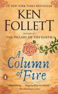 Follett Ken: A Column of Fire
