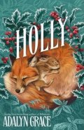 Grace Adalyn: Holly