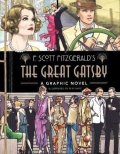 Fitzgerald Francis Scott: The Great Gatsby: A Graphic Novel
