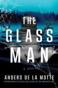 Motte Anders de la: Glass Man