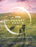 Brandon Matt: Planet Earth III: Accompanies the Landmark Series Narrated by David Attenbo