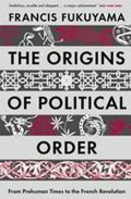 Fukuyama Francis: Origins of Political Order