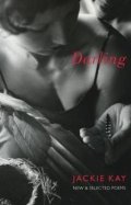 Kay Jackie: Darling : New and Selected Poems
